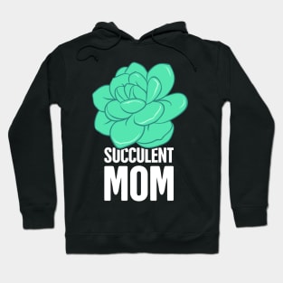 Gardening Succulent Plant Gift For Gardeners Hoodie